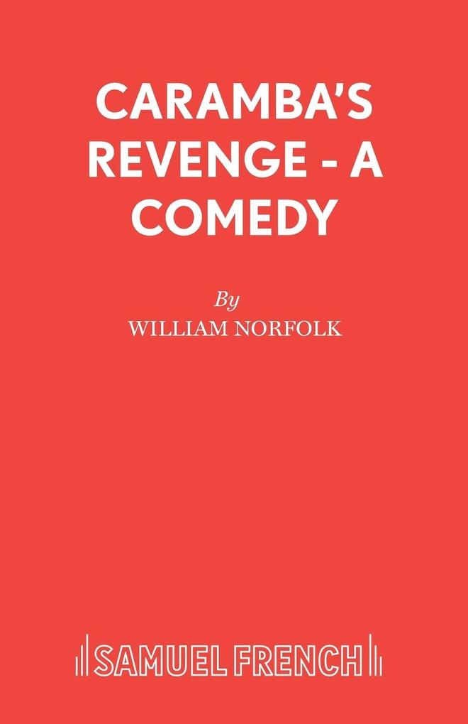 Caramba‘s Revenge - A Comedy