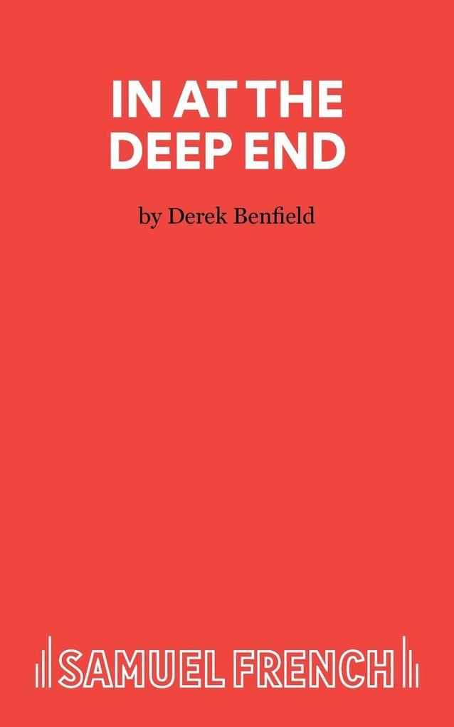 In at the Deep End - A Comedy