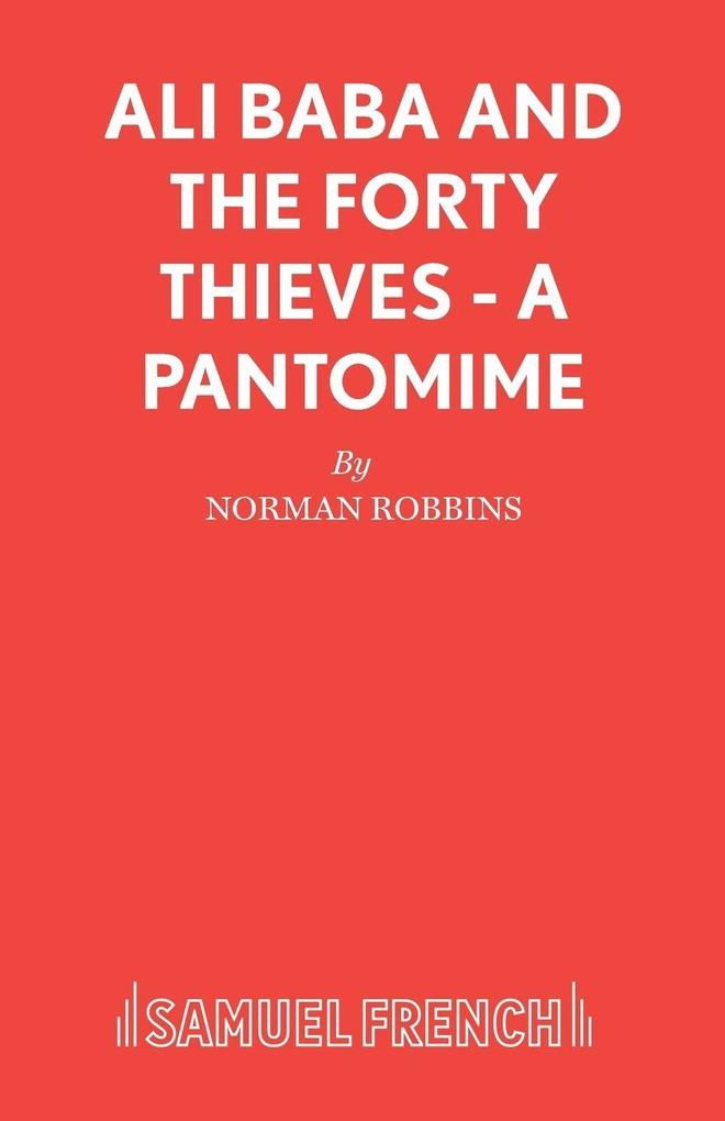 Ali Baba and the Forty Thieves - A Pantomime
