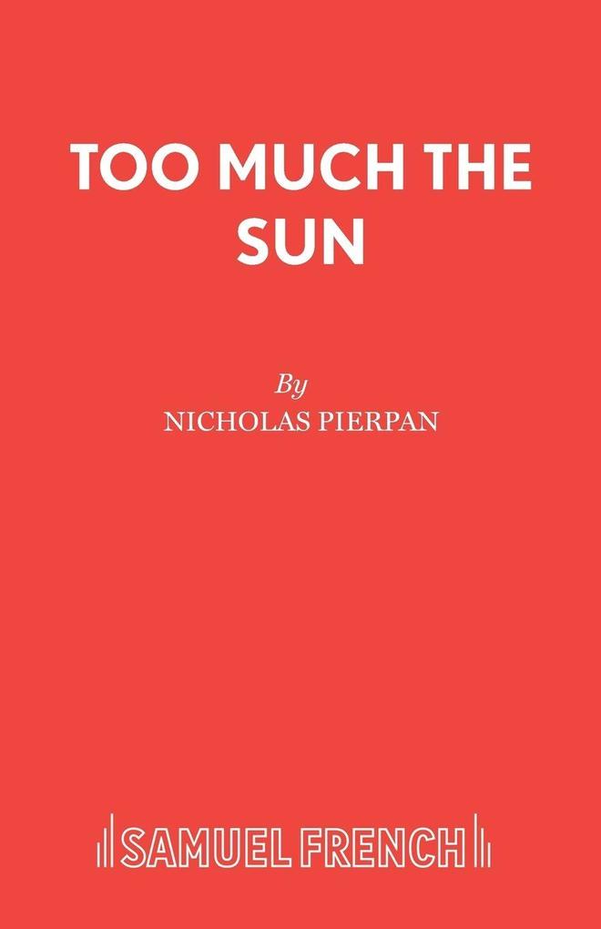 Too Much the Sun