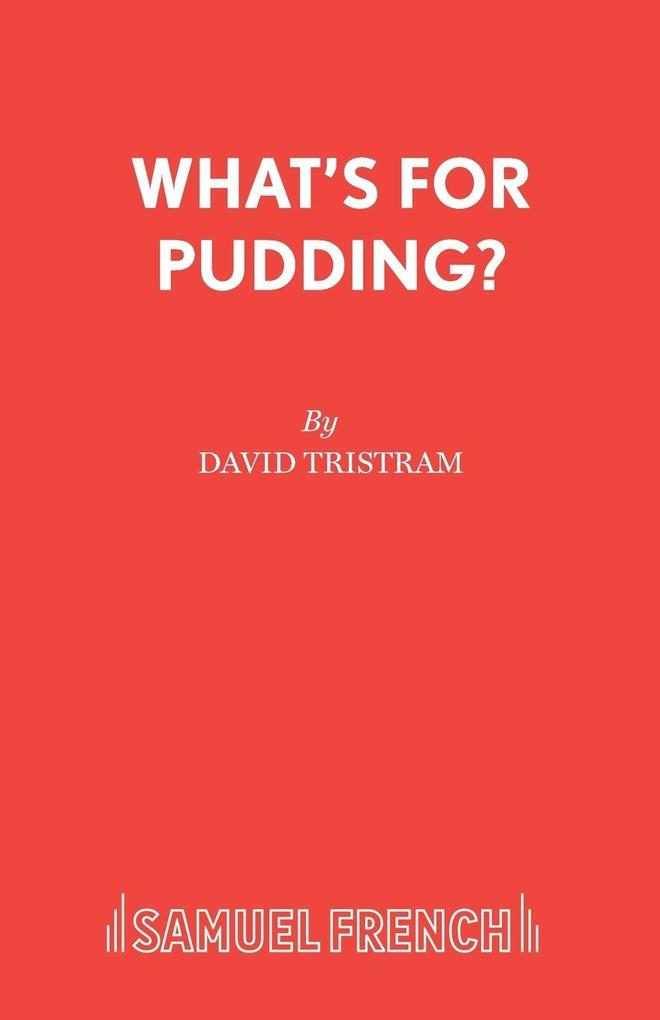 What's For Pudding?