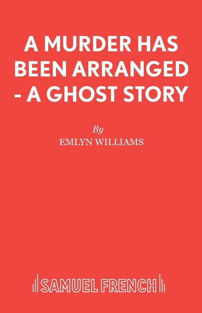 A Murder Has Been Arranged - A Ghost Story