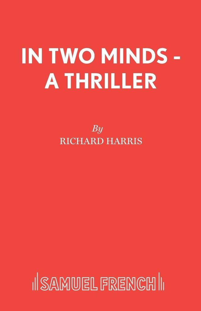 In Two Minds - A Thriller