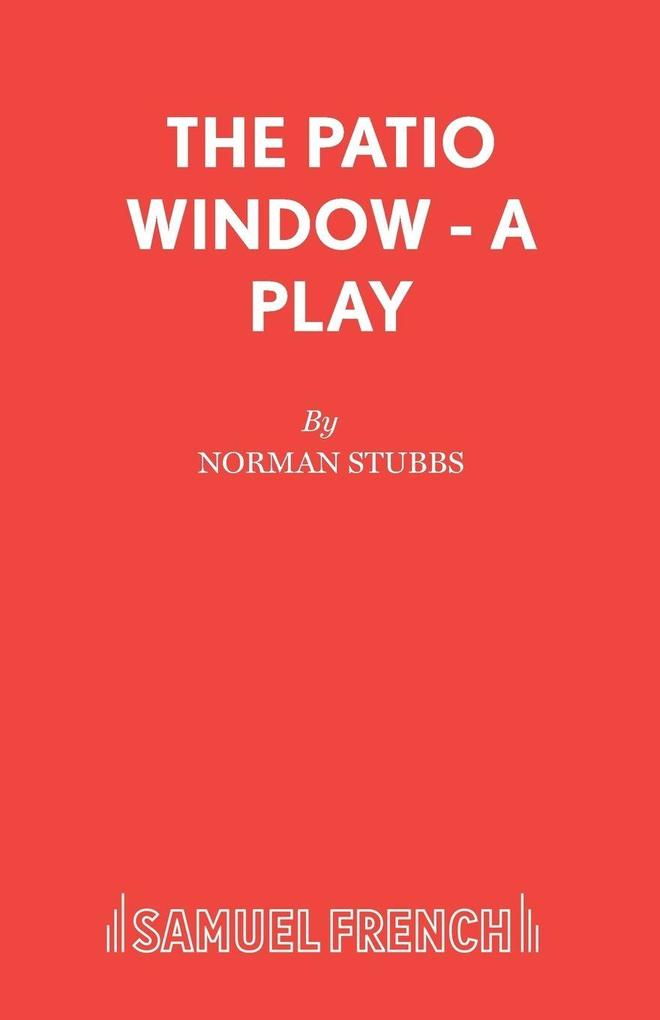 The Patio Window - A Play
