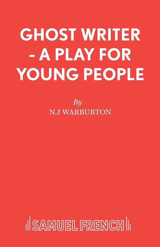 Ghost Writer - A Play for Young People