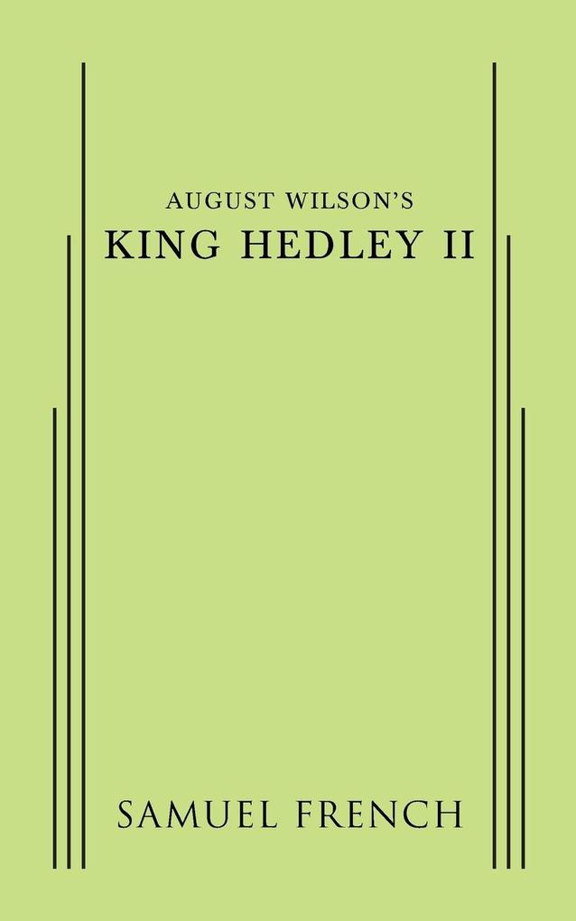 August Wilson‘s King Hedley II
