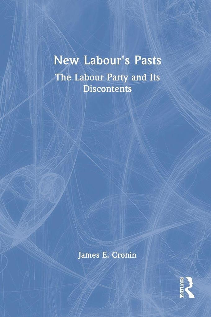 New Labour's Pasts