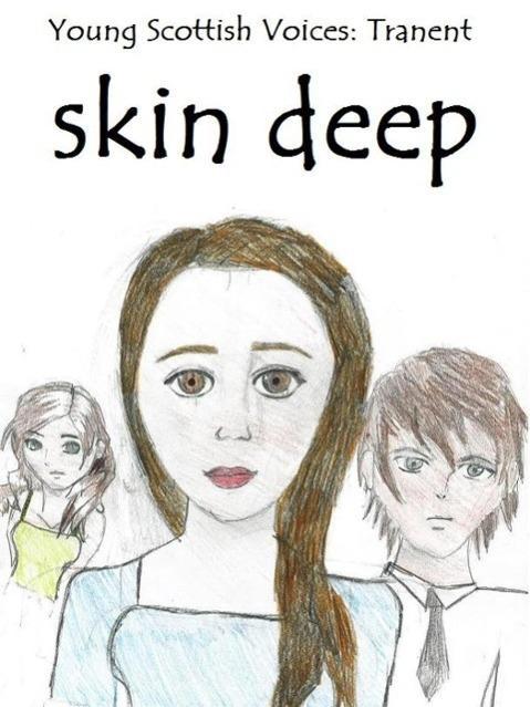 Skin Deep (Young Scottish Voices #1)