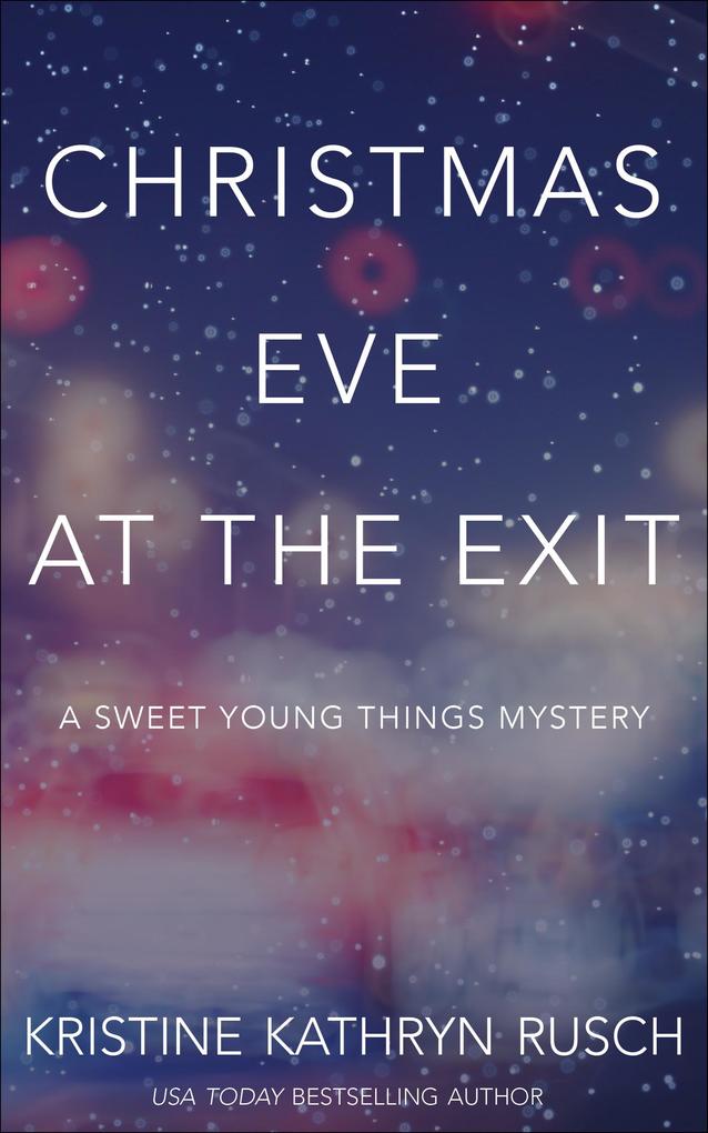 Christmas Eve at the Exit (Sweet Young Things #3)