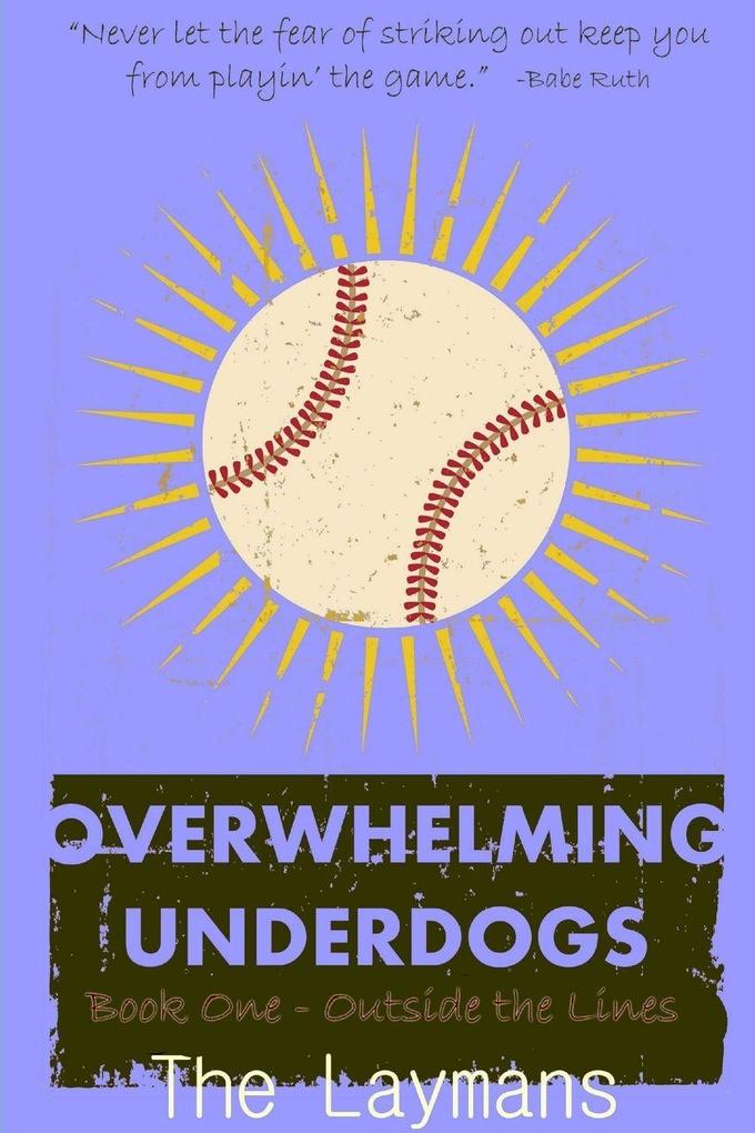 Overwhelming Underdogs Book Series Book 1