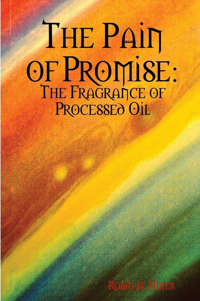 The Pain of Promise