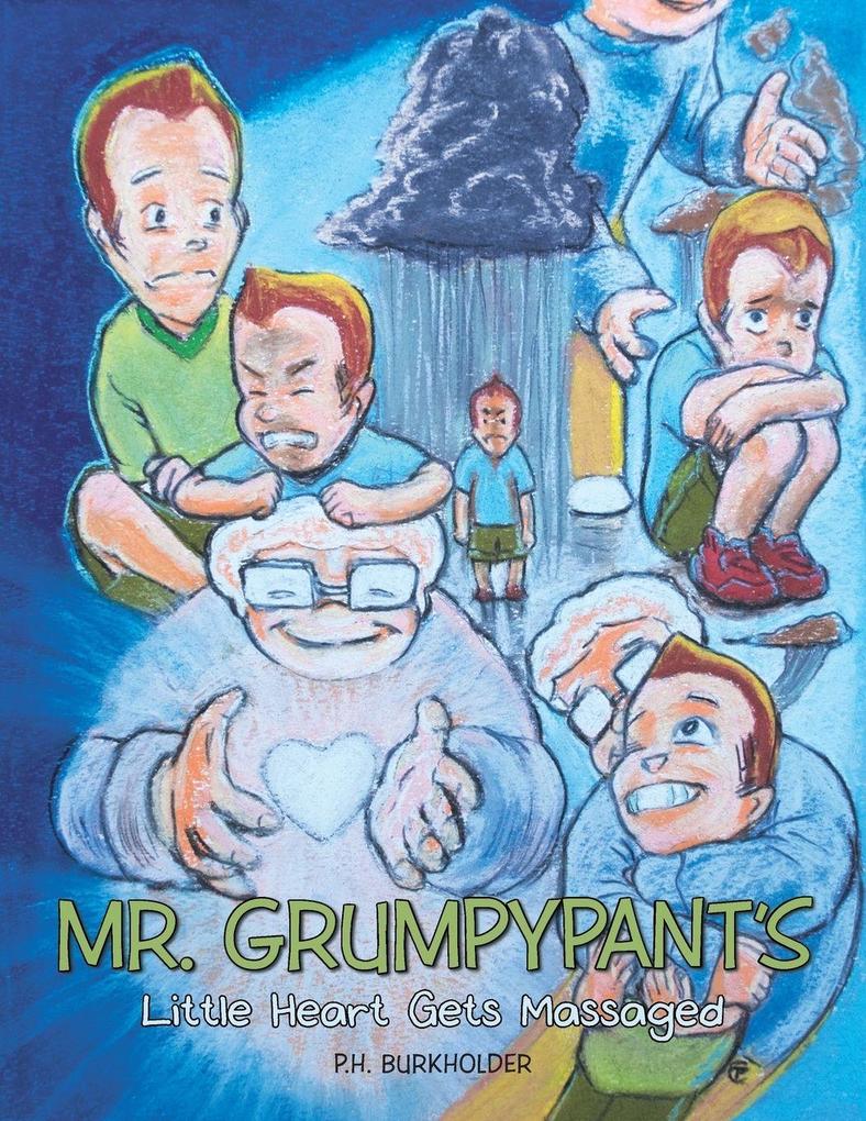 Mr. Grumpypant's Little Heart Gets Massaged