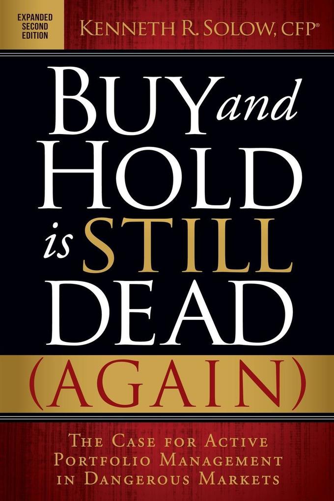 Buy and Hold Is Still Dead (Again)