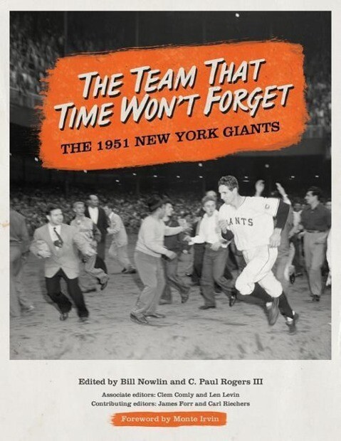 The Team That Time Won‘t Forget: The 1951 New York Giants