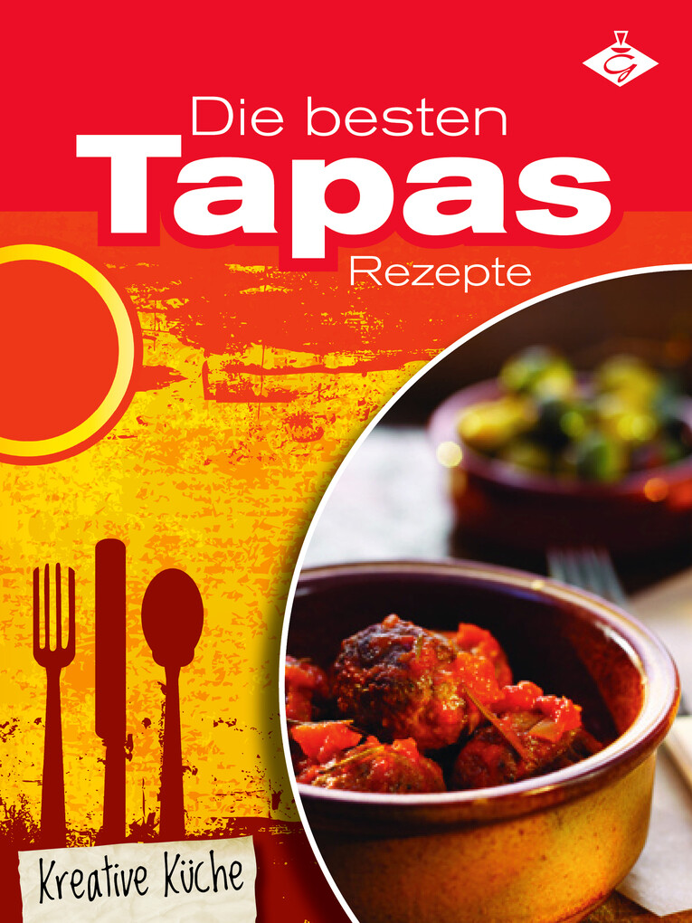 Die besten Tapas-Rezepte als eBook Download von Felicitas Bauer - Felicitas Bauer