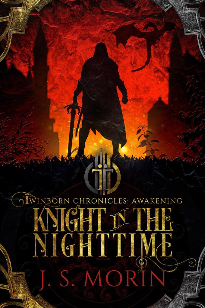 Knight in the Nighttime (Twinborn Chronicles #1)