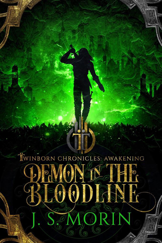 Demon in the Bloodline (Twinborn Chronicles #3)
