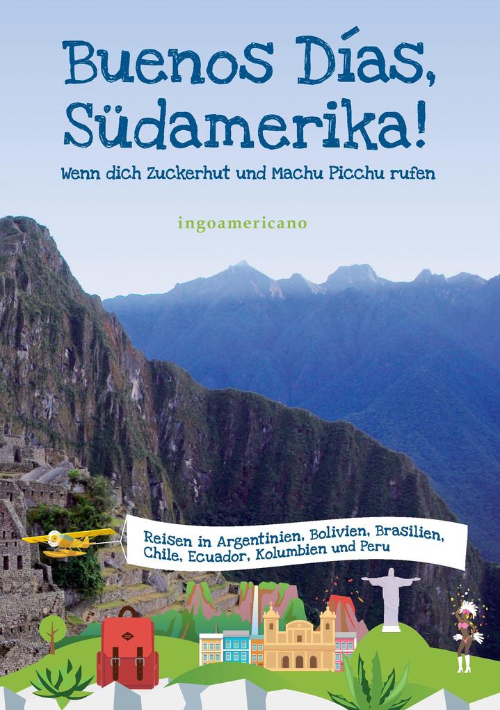 Buenos Días Südamerika