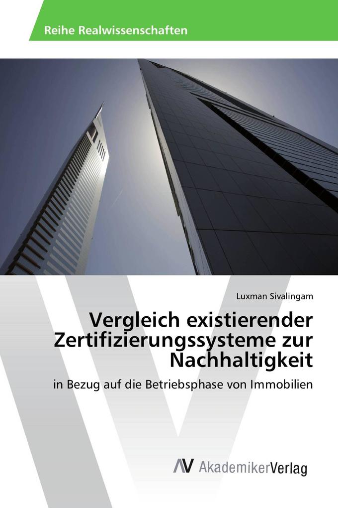 Vergleich existierender Zertifizierungssysteme zur Nachhaltigkeit