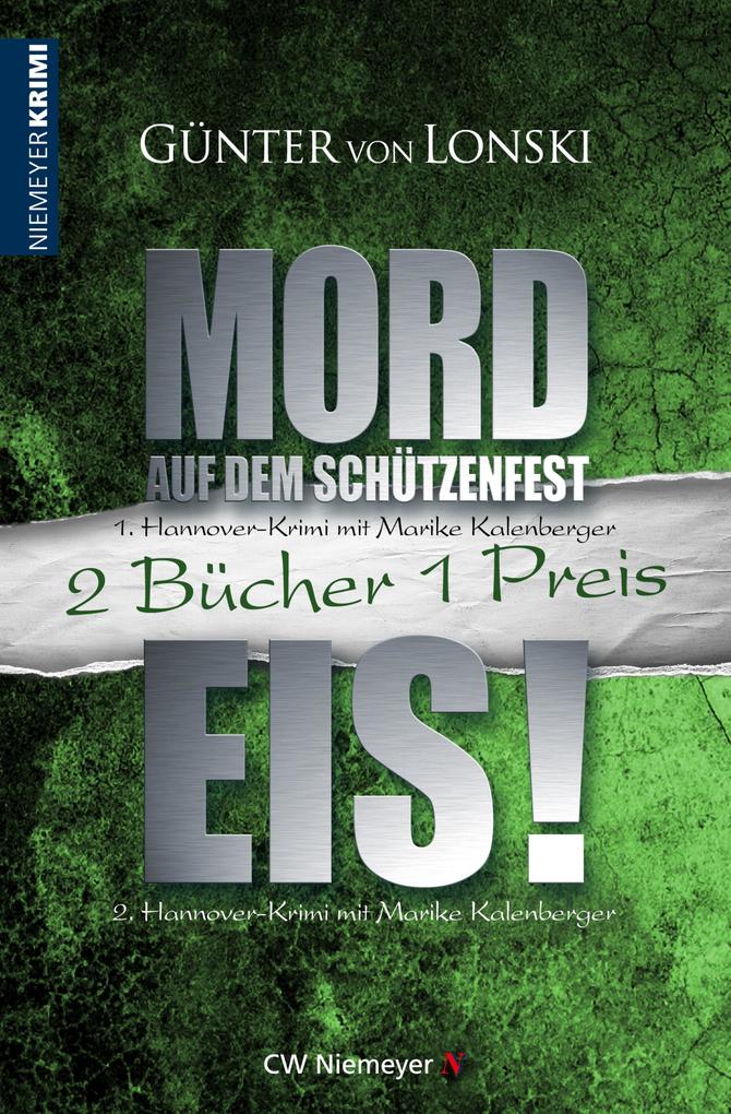 Mord auf dem Schützenfest & Eis!