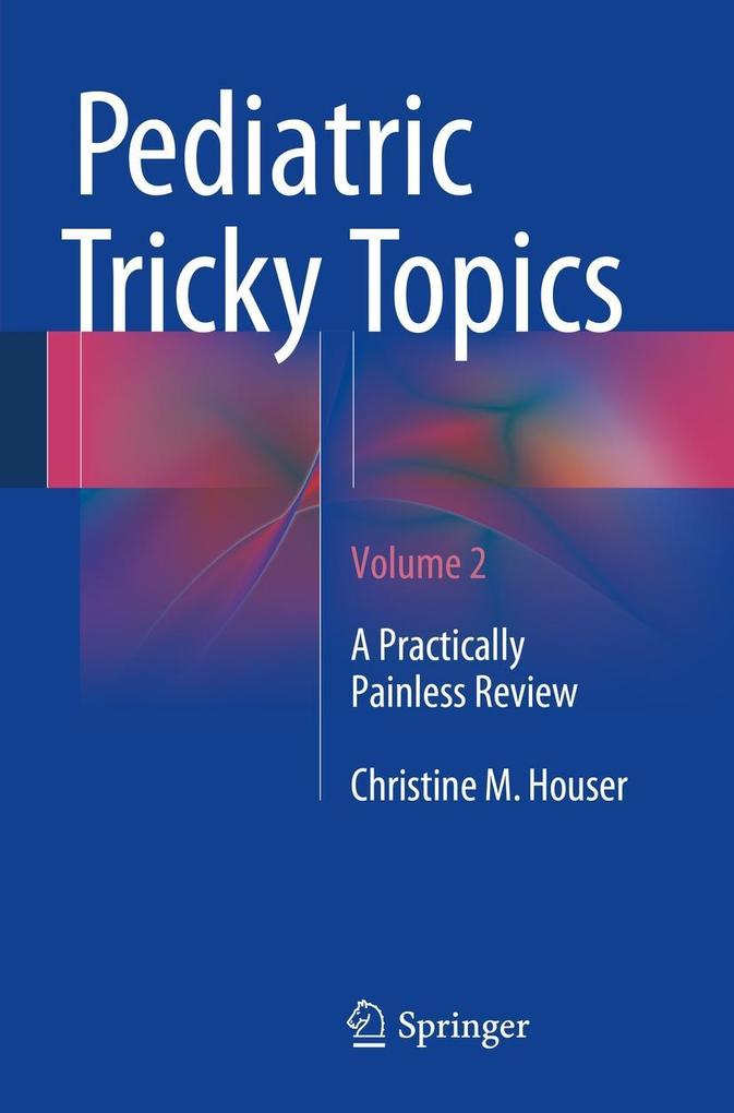 Pediatric Tricky Topics Volume 2