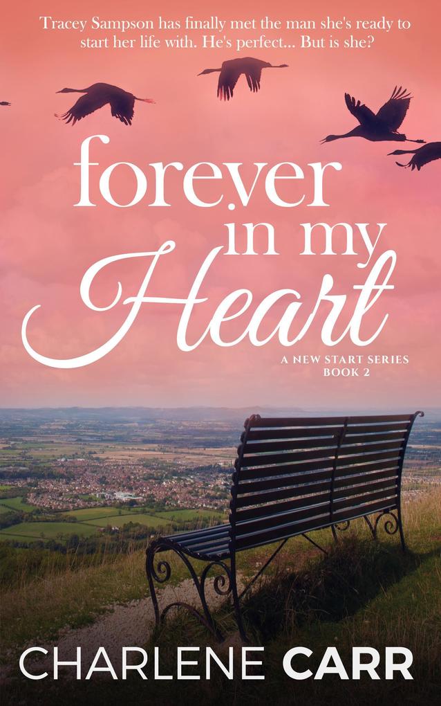 Forever In My Heart (A New Start #4)