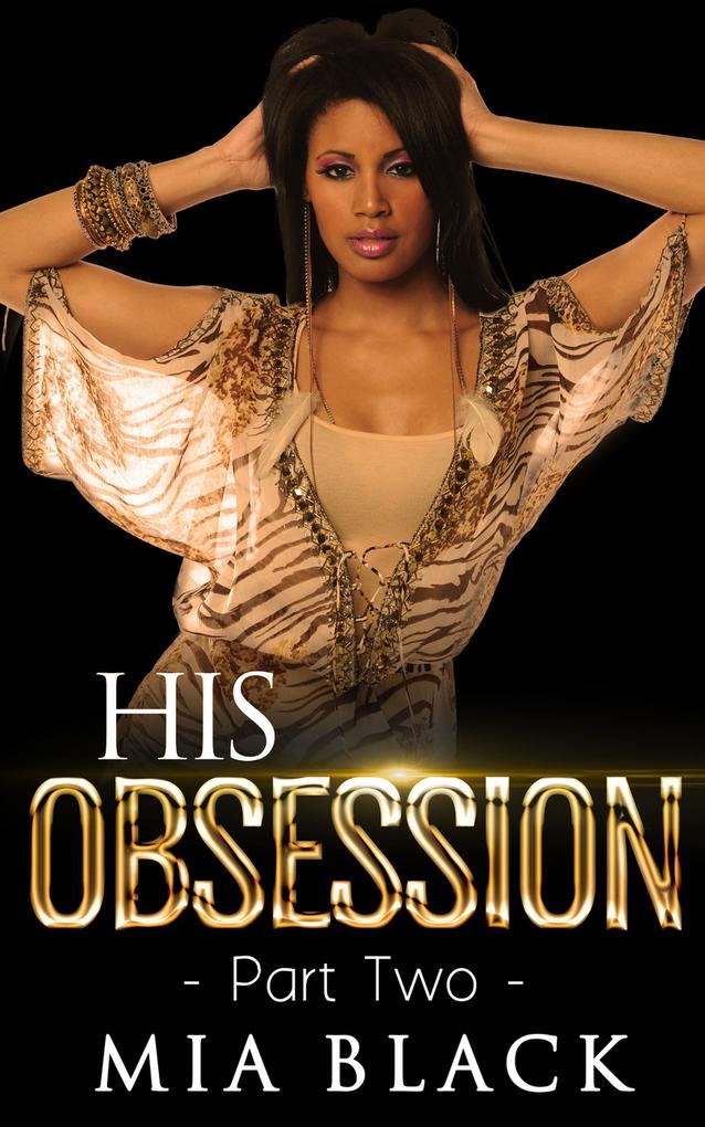 His Obsession 2 (His Obsession Series #2)