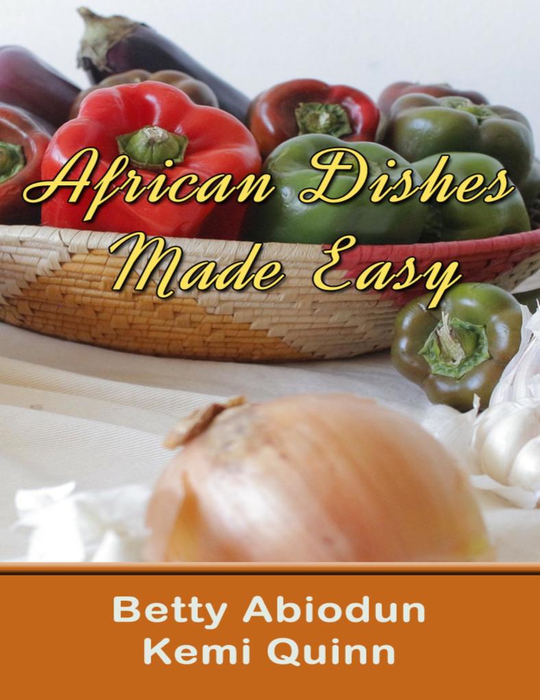 African Dishes Made Easy