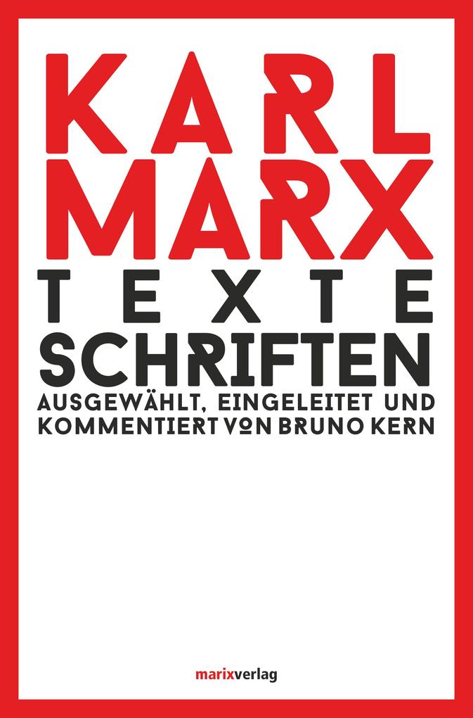 Texte Schriften - Karl Marx