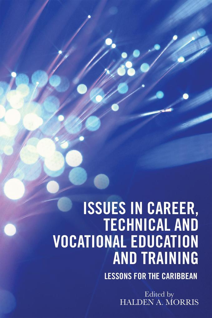 Issues in Career Technical and Vocational Education and Training