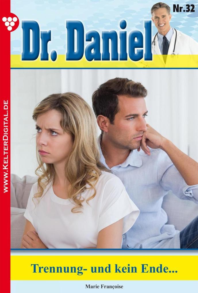 Dr. Daniel 32 - Arztroman
