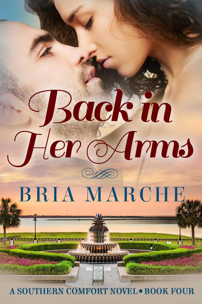 Back in Her Arms (Southern Comfort #4)