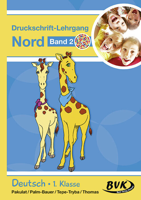 Druckschrift-Lehrgang Nord Band 2 - Förderkinder. Bd.2