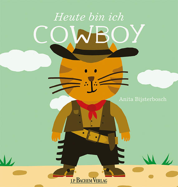 Image of Heute bin ich Cowboy