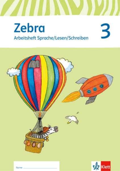 Zebra. Neubearbeitung. Trainingsheft Sprache/Lesen/Schreiben 3. Schuljahr