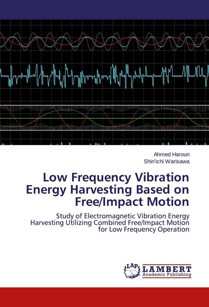 Low Frequency Vibration Energy Harvesting Based on Free/Impact Motion