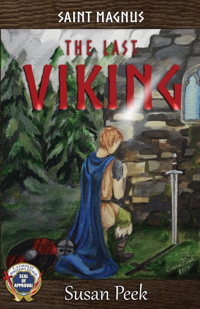 Saint Magnus The Last Viking