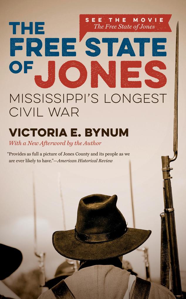 The Free State of Jones Movie Edition