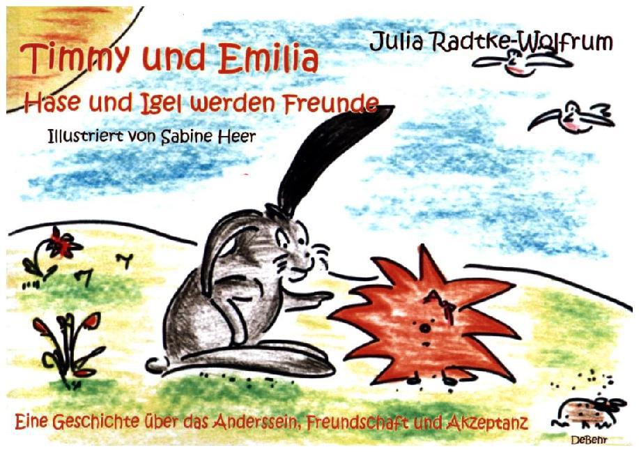 Image of Timmy und Emilia - Hase und Igel werden Freunde - Eine Geschichte über das Anderssein Freundschaft und Akzeptanz