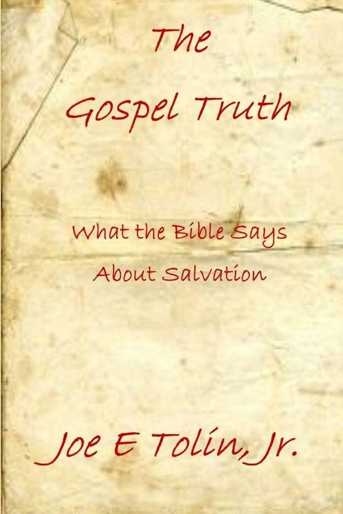 The Gospel Truth