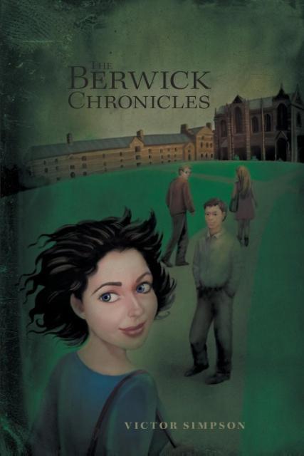 The Berwick Chronicles