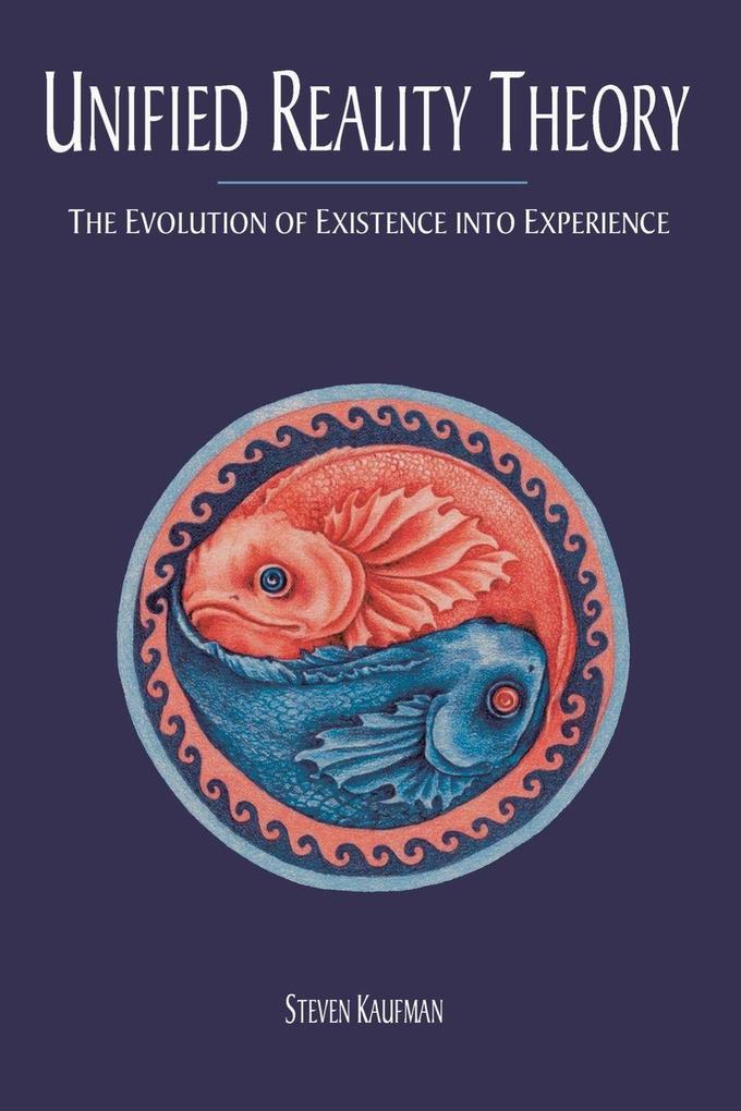 Unified Reality Theory