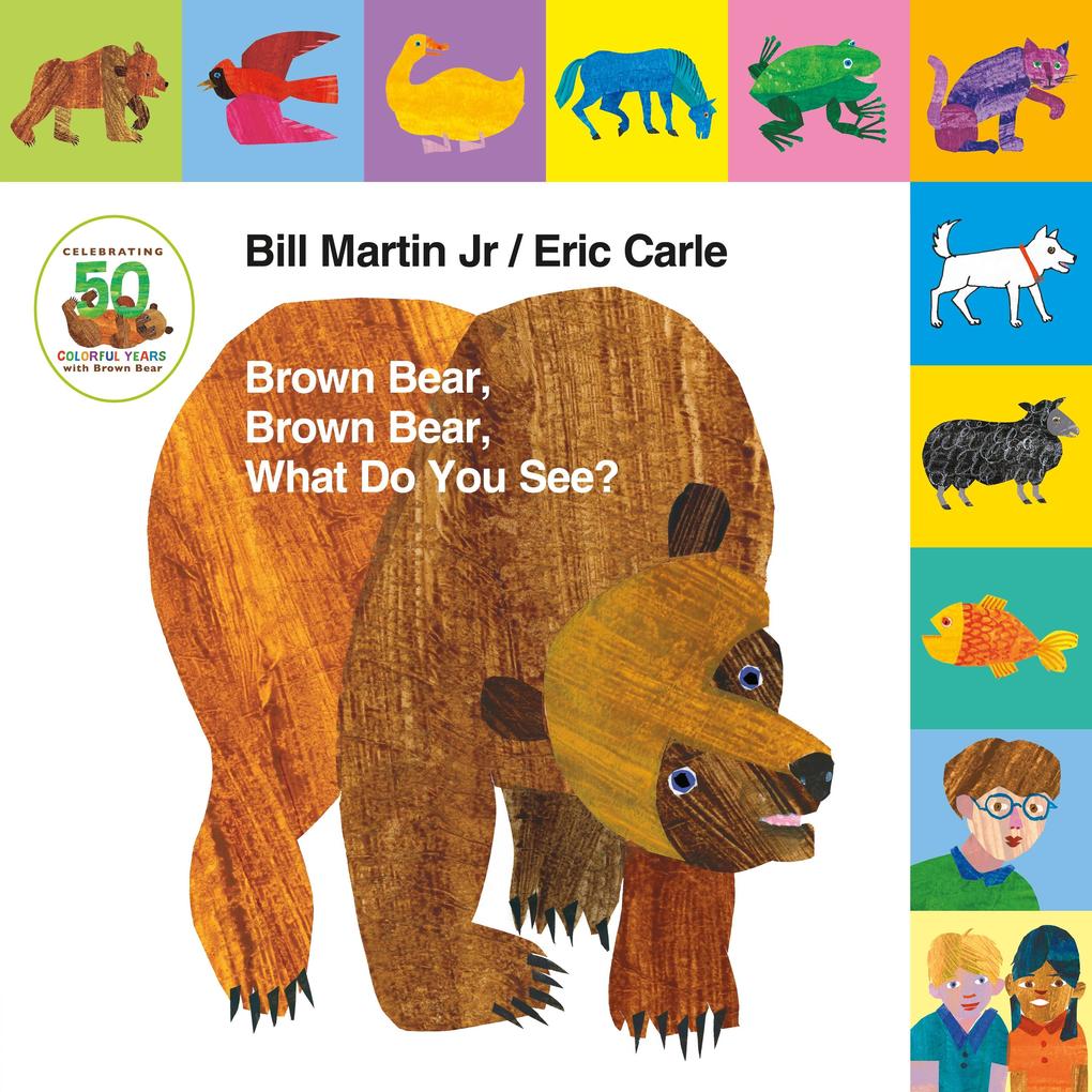 Lift-The-Tab: Brown Bear Brown Bear What Do You See? 50th Anniversary Edition