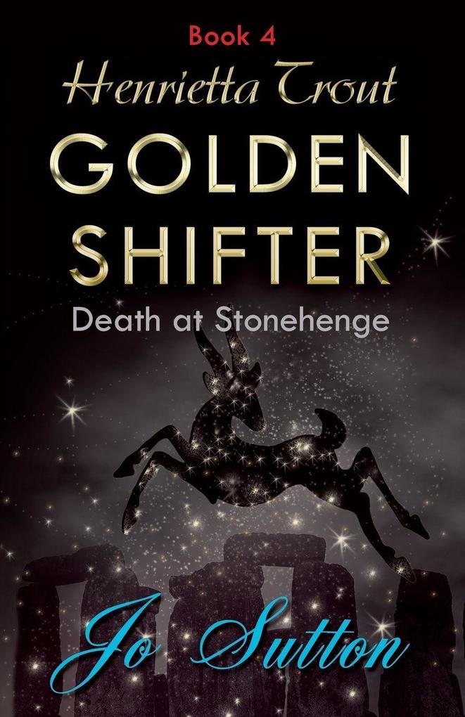 Henrietta Trout Golden Shifter Book 4