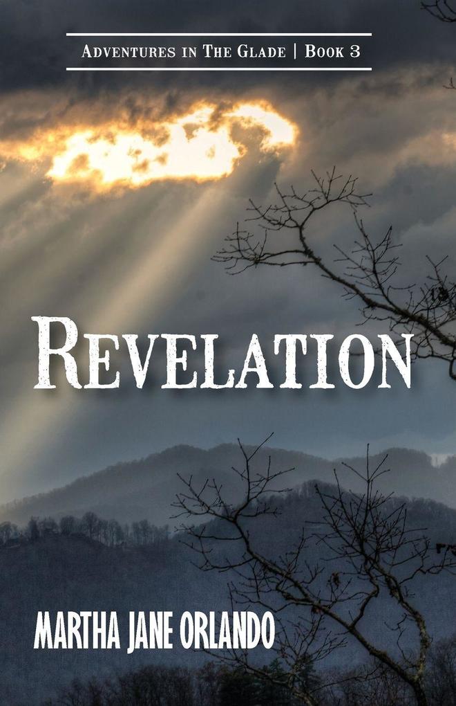 Revelation Adventures in the Glade Book 3