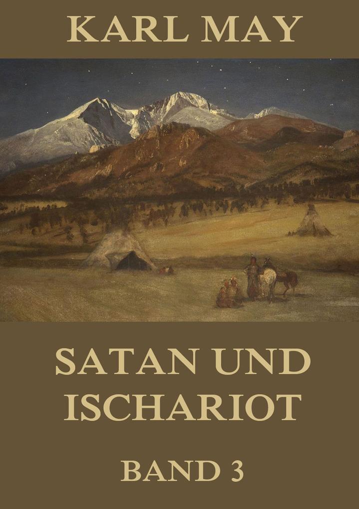 Satan und Ischariot Band 3