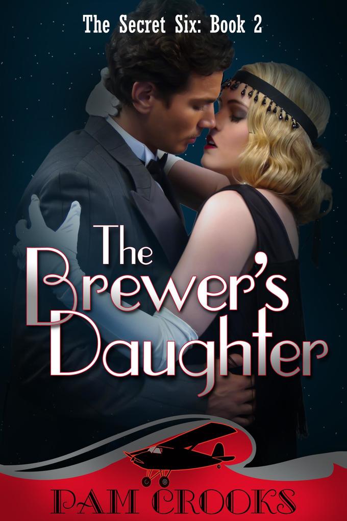 The Brewer‘s Daughter (The Secret Six #2)