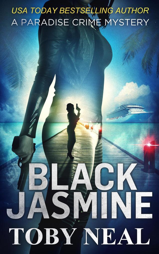 Black Jasmine (Paradise Crime Mysteries #3)