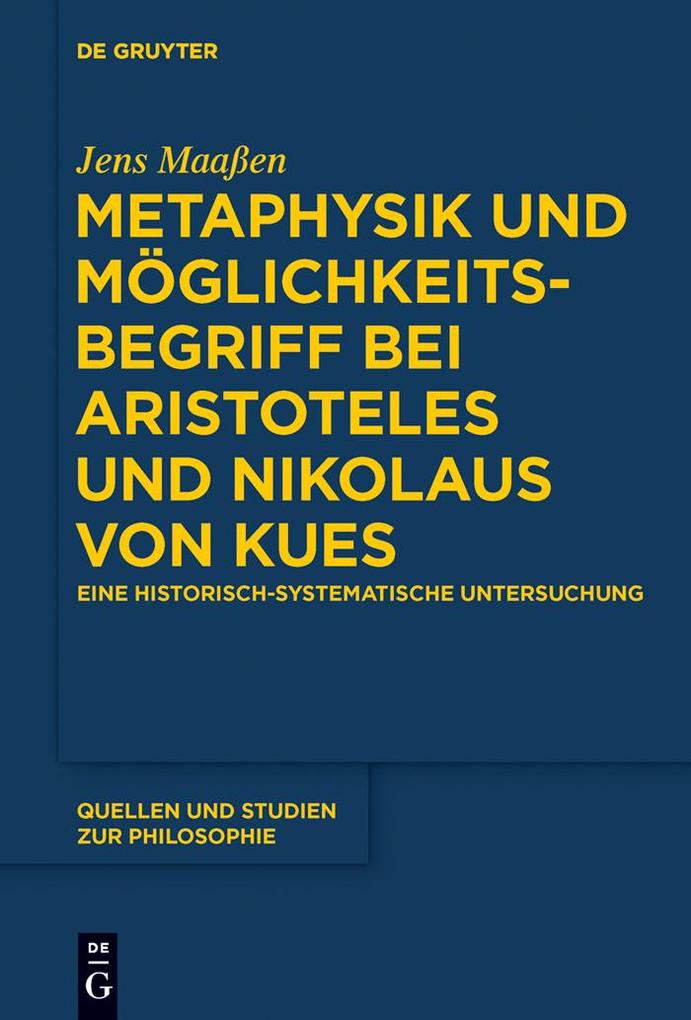 Metaphysik und Möglichkeitsbegriff bei Aristoteles und Nikolaus von Kues