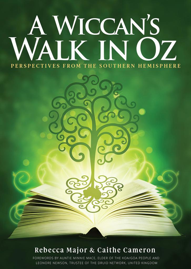 A Wiccan‘s Walk In Oz: Perspectives From The Southern Hemisphere